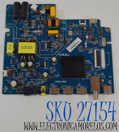 MAIN FUENTE COMBO ORIGINAL NUEVA PARA TV HKPRO / NUMERO DE PARTE 02-3MT816A42-J02T / CV816-N42 / V8-MR16K01-LF1V1352 / 7.D816N4212000.3B1 / IDF980443 / 088-P2K5519A0 / CQC17134172152 / MODELO HKP43R02