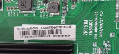 MAIN FUENTE COMBO ORIGINAL NUEVA PARA TV KALLEY 4K UHD HDR GOOGLE TV / NUMERO DE PARTE 02-7RT51MA50-T02T / 7RT51M / TM51MG1 / 201-MM51MG1N-03 / 7RT51MA8T2BT / IDE982585D / V8-GT51MGL-0015199.0002 / V8-GT51MGL-0015199 / MODELO K-GTV50UHDQV2 - Imagen 4