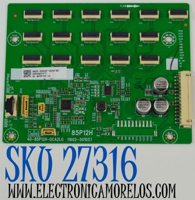 LED DRIVER ORIGINAL PARA TV TCL / NUMERO DE PARTE 30835-000209 / 40-85P12H-DCA2LG / 11602-501057 / V8-M75P12H-LC / PANEL LVU750NDJL / DISPLAY ST7461D03-2 VER.2.3 / BOARD CSU07-XRL-1 / CSU07-XRR-1 / CSU07-XLL-1 / CSU07-XLR-1 / MODELO 75Q691G / 75Q691F