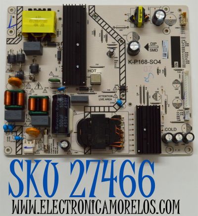 FUENTE DE PODER ORIGINAL PARA TV ONN / NUMERO DE PARTE 9012-112160-16802091 / K-P168-S04 / P0Q24090250-01210 / PANEL K550WDGF / LC550EQC (SM)(A4) / MODELO 100012586 55"