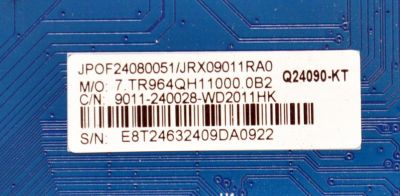 MAIN ORIGINAL PARA TV ONN / NUMERO DE PARTE 9011-240028-WD2011HK / CVR964_QH / 7.TR964QH11000.0B2 / Q24090-KT / JRX09011RA0 / 2491500883 / JPOF24080051 / PANEL K750WDJ1 / DISPLAY HV750QUB-F91 / BOARD 47_6003731 / 47_6003728 / MODELO 100044717 75" - Imagen 2