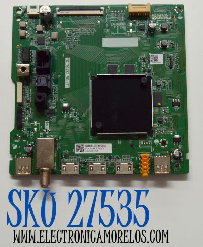 MAIN ORIGINAL PARA TV HISENSE 4K UHD HDR QLED FIRE TV / NUMERO DE PARTE 406000 / TD.T962X3.703 (T) / 75A51HUF / N24264J / ZSY249LA2MV / PANEL HD750H1U71-T0LAB1\ROH / DISPLAY HV750QUB-F92 / MODELO 75QD65NF