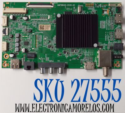 MAIN ORIGINAL PARA TV ONN ROKU 4K UHD HDR / NUMERO DE PARTE 515CT9640M10 / AMT9640-ZC01-01 / M10/0090-00435 / 2130006523 / M24173-MT / PANEL HF550QUB-F20 / DISPLAY HF550QUB-F20 / MODELO 100012586 55"