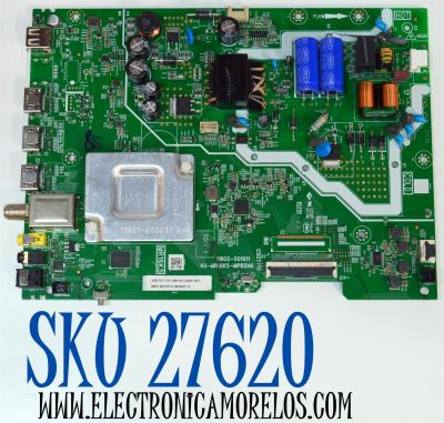 MAIN FUENTE COMBO ORIGINAL PARA TV TCL FULL HD ROKU TV/ NUMERO DE PARTE 30800-001172 / 11602-501011 / 40-MR16K5-MPB2HG / MR16K5 / 30801-001165 / V8-MR16K01-LF / PANEL LVF430NDEL / DISPLAY ST4251B05-2 VER.2.1 / MODELO 43S310R