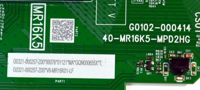 MAIN FUENTE COMBO ORIGINAL PARA TV TCL FULL HD ROKU TV / NUMERO DE PARTE G0321-000257 / G0102-000414 / 40-MR16K5-MPD2HG / MR16K5 / G0321-000257-Z00 / G0321-000257-Z0S / V8-MR16K01-LF / PANEL LVF430NDEL / DISPLAY PT430CT05-1 VER.1.0 / MODELO 43S310R - Imagen 2
