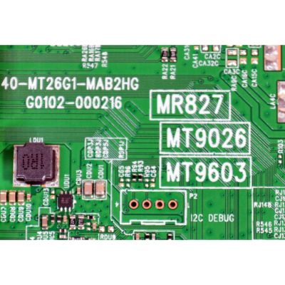 MAIN ORIGINAL PARA TV TCL 4K UHD HDR ROKU TV / NUMERO DE PARTE  G0301-000464 / G0102-000216 / 40-MT26G1-MAB2HG / MR827 / MT9026 / MT9603 / V8-MR27K01-LF / PANEL LVU750NDAL / DISPLAY ST7461D03-2 / BOARD CSU07-XLR-1 /CSU07-XRL-1 / MODELO 75S451 - Imagen 3