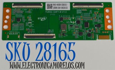T-CON ORIGINAL PARA TV ONN / NUMERO DE PARTE 9043-444300-CS001011 / TU602-G4F1-B V1.0 / JRX09011RA0 / 2482301533 / PANEL K500WDGF / DISPLAY ST4951D02-1 VER.2.1 / MODELO 100012585 50"