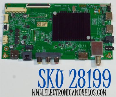 MAIN ORIGINAL PARA TV ONN ROKU 4K UHD HDR / NUMERO DE PARTE 515CT9640M10 / AMT9640-ZC01-01 / M10/3541-00182 / 2130006673 / M24142-MT / PANEL JR645R3HD1K / MODELO 100012587 65"