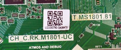 MAIN ORIGINAL PARA TV ONN ROKU 4K UHD HDR / NUMERO DE PARTE T.MS180.81 / CH_C.RK.M1801-UC / 85026936N20172-CH / U21030790-0A00470 / DISPLAY CC500PV5D VER.02 / MODELO 100012585 50" - Imagen 4