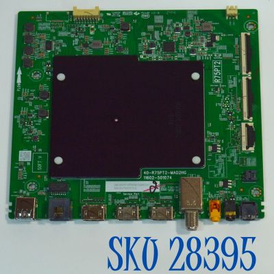 MAIN ORIGINAL PARA TV TCL QLED 4K UHD HDR GOOGLE TV / NUMERO DE PARTE 30800-001079 / 40-R75PT2-MAD2HG / 11602-501074 / R75PT2 / 30801-001071 / V8-R75PT01-LF / PANEL LVU430DAL / DISPLAY V430DJ2-Q01 / MODELO 43Q5K