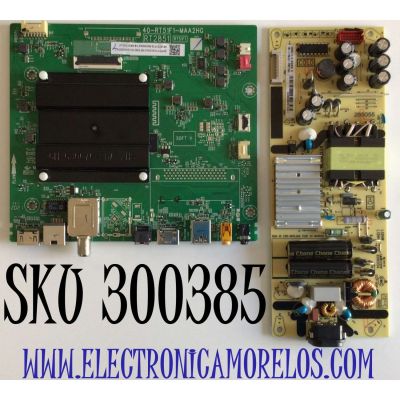 KIT DE TARJETAS PARA TV TCL TCL FHD ANDROID SMART TV / MAIN 08-RT51F10-MA200AA / 40-RT51F1-MAA2HG / RT2851 / 08-RT51F10-MA300AA / V8-R851T10-LF / RT51F1 / FUENTE 08-L12NLA2-PW210AA / L12NW / E56334 / PANEL LVF395NDEL / DISPLAY V400HJ6-PE1 / MODELO 40S330