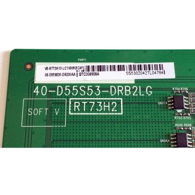 KIT DE TARJETAS PARA TV TCL / MAIN 08-CS55CUN-OC426AA / 40-RT73H2-MAA2HG / RT73H2 / RTD2873 / FUENTE 08-P241W0L-PW200AE / 40-P241WL-PWE1CG / DRIVER 08-D55S530-DR200AA / 40-D55S53-DRB2LG / T-CON 342911009L / ST5461D13-2-C-2 / 34.29110.09L / MODELO 55S535 - Imagen 3