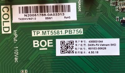 KIT DE TARJETAS PARA TV VIZIO MAIN FUENTE 60103-00626 / TP.MT5581.PB756 / T-CON 5543T01C18 / T430HVN01.A / PANEL BOEI430WU1 / MODELO D43FX-F4 LBVAVNLW - Imagen 2