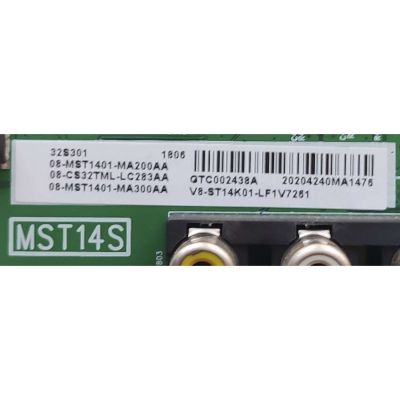KIT DE TARJETAS PARA TV TCL / MAIN 08-CS32TML-LC283AA / 40-MST14S-MAD2HG / 08-MST1401-MA200AA / 08-MST1401-MA300AA / V8-ST14K01-LF1 / FUENTE 08-L7913AC-PW200AA / 40-L7912C-PWA1CG / ST3151A05-8 VER.2.8 / MODELOS 32S301 / 32S305 / 32S305TABA / 32S305LABA - Imagen 4