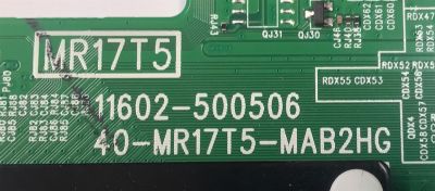 KIT DE TARJETAS PARA TV TCL ORIGINAL / NUMERO DE PARTE 30800-000498 / 40-MR17T5-MAB2HG / 30801-000465 / V8-MR17K01-LF / 11602-500506 / FUENTE 30805-000190 / 40-L17CW2-PWC1ZG / 11601-500073 / PANEL LVU650NDEL / DISPLAY ST6451D06-3 VER.2.1 / MODELO 65S451 - Imagen 3