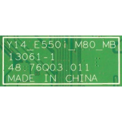 MAIN PARA TV VIZIO / NUMERO DE PARTE 5576Q01001G / 48.76Q03.011 / 48.76Q02.011 / 91.76Q01.001G / 55.76Q01.001G / Y14_E550I_M80_MB / 13061-1 / PANEL T550HVN03.2 / MODELO E550i-B2 / E550i-B2 LWZ2PPAQ - Imagen 2