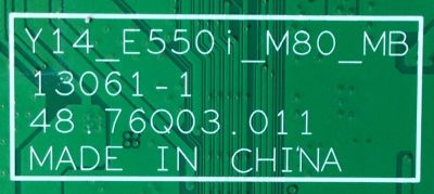 MAIN / VIZIO 55.76Q01.002G / 5576Q01002G /  91.76Q10.005G / Y14_E550i_M80_MB / 13061-1 / 48.76Q03.011 / MODELO E550i-B2E LWZJPPDQ / E550I-B2E LWJJPPDR /  PANEL TPT500U1-QVN02.A REV:S001B / DISPLAY LC550DUJ(SG)(E3) - Imagen 3