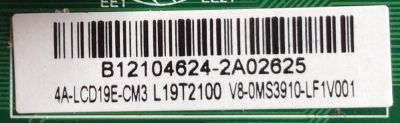 MAIN PARA TV ATVIO NUMERO DE PARTE B12104624 / V8-OMS3910-LF1V001 / T.MS3391.73 / 4A-LCD19E-CM3 / L19T2100	 - Imagen 2