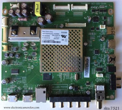 MAIN / VIZIO 756TXECB02K0250 / XECB02K025  / 715G6648-M01-000-004N / MODELOS E50X-E1 / E500I-B1 LTYWPLEQ / LTMWPLJQ / E500I-B1 LTYWPLEQ / E500I-B1 LTYWPLCQ / E500I-B1 LTYWPLEQ / PANEL TPT500J1-HVN04/NUMERO DE DISPLAY T500HVN04.1 / REEMPLAZOS  756TXECB02K038  756TXECB02K037