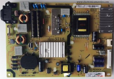 FUENTE DE PODER / TCL 81-PE501C4-PL290AA / 40-E501C4-PWF1XG / PE501C4 / MODELO I55FS4610RTBAA	