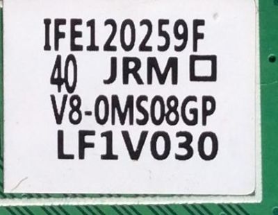 MAIN / FUENTE (COMBO) / TCL V8-0MS08GP-LF1V030 / 40-MS08GP-MAB2HG / IFE120259F / MS08GP /  MODELO 40'' / ESTAS TARJETAS SON CHINAS Y LAS UTILIZAN VARIAS MARCAS Y MODELOS, SEÑALARE SOLO ALGUNAS MARCAS / TCL / HKPRO / SANYO / FUSION / PIONEER - Imagen 2