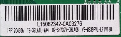 MAIN / FUENTE (COMBO) / TCL L15082342 / V8-MS39PVL-LF1V138 / 02-SHY39V-CHLA06 / T8-32LATL-MA4 / TP.MS3393T.PB710 / MS39PV	 - Imagen 2