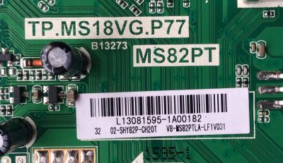 MAIN FUENTE PARA TV TCL NUMERO DE PARTE 02-SHY82P-CH20T / TP.MS18VG.P77 / L13081595  / V8-WS82PTLA-LF1V031 / MS82PT	 - Imagen 2