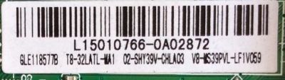 MAIN FUENTE (COMBO) PARA TV TCL / NUMERO DE PARTE T8-32LATL-MA1 / MS39PV / TP.MS3393T.PB710 / GLE118577B / 02-SHY39V-CHLA03 / V8-MS39PVL-LF1V059 / L15010766 / MODELO DE 32'' - Imagen 2