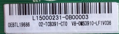 MAIN PARA TV TCL / NUMERO DE PARTE L15000231 / 0EBTL19686 / 02-TCB391-CT0 / V8-0MS3910-LF1V036 / T.MS3391.73 - Imagen 2
