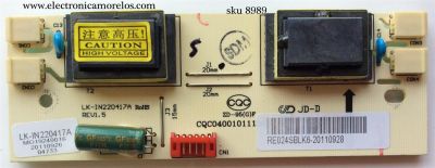 BACKLIGHT INVERSOR / RCA LK-IN220417A / CQC040010111 / CQC04001011196 / CQC08001026140 / RE024SBLK6 / RE024SBLK2 / MODELO 22LA45RQD	