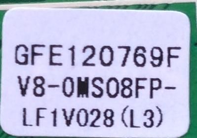 MAIN  FUENTE  (COMBO)  TCL NUMERO DE PARTE V8-OMS08FP-LF1V028 (L3) / GFE120769F / V8-0MS08FP-LF1V028 (L3) / 40-MS08FP-MAC2GH	MODELO L32D2740 - Imagen 2