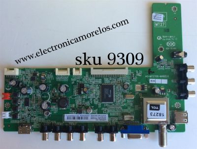 MAIN PARA TV TCL / NUMERO DE PARTE V8-OMT2705-LF1V050 / 40-MT2700-MAB2LG / MT27 / GLE950800A / V8-0MT2705-LF1V050 / 08-MT27S07-NA200AA / 08-CS32TML-LC256AA / 08-MT27S04-MA300AA / MODELO L32F3300