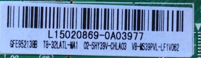 MAIN FUENTE (COMBO) PARA TV TCL / NUMERO DE PARTE GFE952138B / TP.MS3393T.PB710 / MS39PV / T8-32LATL-MA1 / 02-SHY39V-CHLA03 / V8-MS39PVL-LF1V062 / L15020869 - Imagen 2