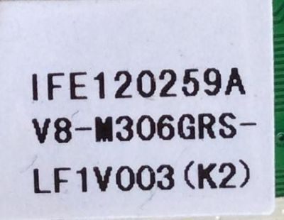 MAIN / FUENTE / (COMBO) / TCL V8-M306GRS-LF1V003(K2) / IFE120259A / 40-MS306D-MAC2LG / MS306DPS / MODELO 32D2720S - Imagen 2