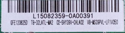 MAIN / FUENTE / (COMBO) / TCL L15082359 / GFE120625D / T8-32LATL-MA2 / V8-MS39PVL-LF1V050 / TP.MS3393T.PB710 / MS39PV /MODELO 32''	 - Imagen 2