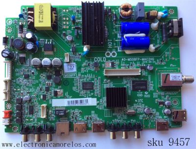 MAIN / FUENTES / (COMBO) / TCL V8-OIS08FP-LF1V027 / GFE120625E / MS08FP / 40-MS08FP-MAC2HG	 / MODELO DE 32''