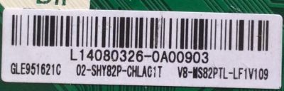 MAIN / FUENTE /(COMBO) / TCL L14080326 / GLE951621C / 02-SHY82P-CHLA01T / V8-MS82PTL-LF1V109 / TP.MS18VG.P77 / MS82PT	 - Imagen 2