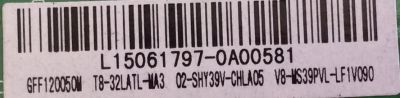 MAIN FUENTE (COMBO) PARA TV TCL / NUMERO DE PARTE T8-32LATL-MA3 / TP.MS3393T.PB710 / 02-SHY39V-CHLA05 / V8-MS39VPVL-LF1V090 / MS39PV / L15061797 / GFF120050M  / MODELO DE 32'' - Imagen 2