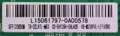 MAIN / FUENTE / (COMBO) / TCL L15061797 / GFF120050M / T8-32LATL-MA3/ V8-MS39PVL-LF1V090 / TP.MS3393T.PB710 / MS39PV / MODELO 32''	 - Imagen 2
