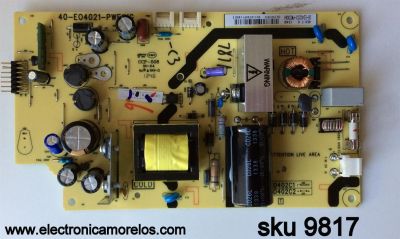 FUENTE DE PODER / TCL 08-E0402C3-PW200AA / 40-E04021-PWF1XG / E0402C1 / GLE950787A / MODELO LE40FHDE3010TDAA	