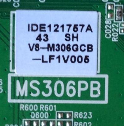 MAIN FUENTE PARA TV TCL / NUMERO DE PARTE IDE121757A / V8-M306GCB-LF1V005 / 40-M306PB-MAE2LG / MS306PB	 - Imagen 2