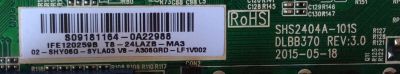 MAIN / TCL S09181164 / IFE120259B / T8-24LAZB-MA3 / 02-SHY06G-SYLA03 / V8-A306GRD-LF1V002 / 40-DB3703-SHXX3Q / SHS2404A-101S / SOFTV	 - Imagen 2